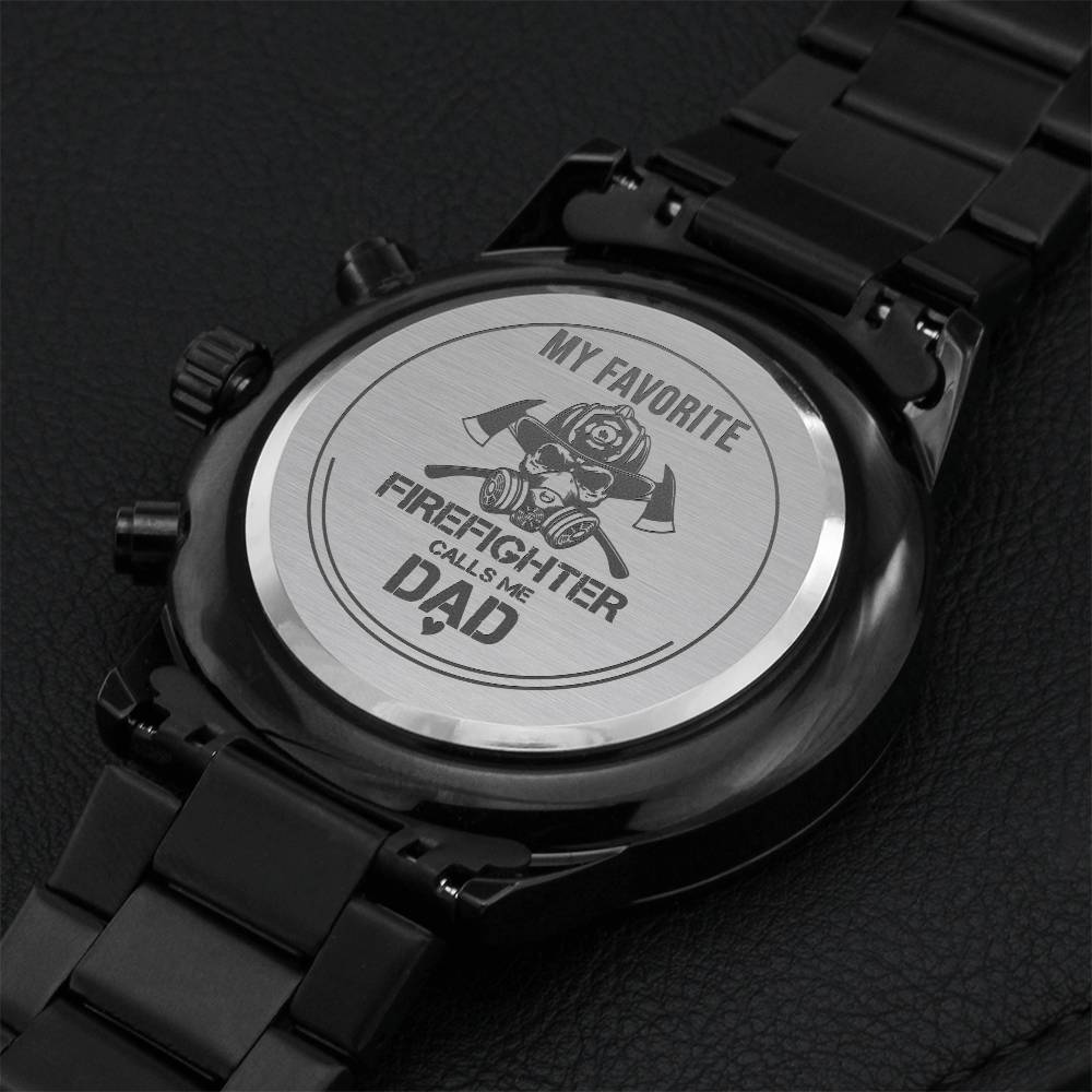 My Favorite Firefighter Calls Me Dad Engraving Chronograph Watch