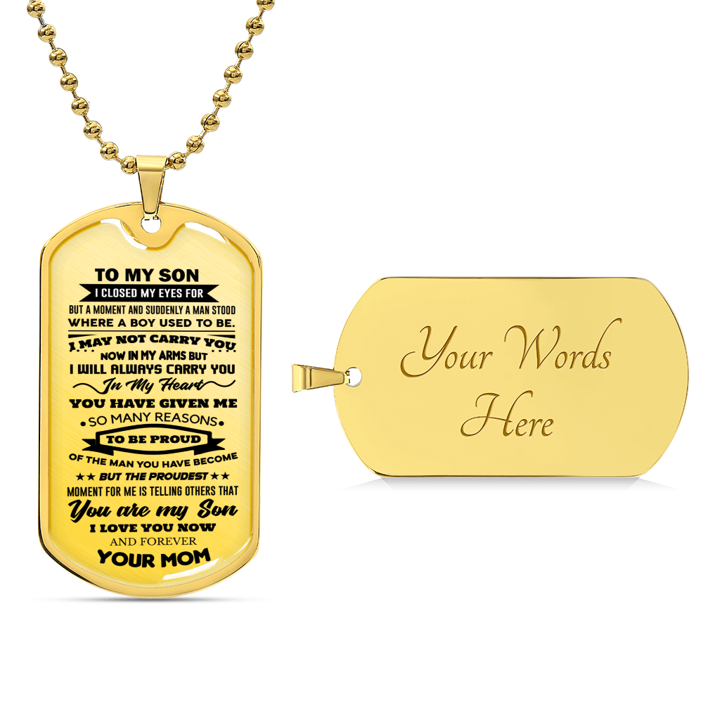 To My Son I Will Always Carry You In My Heart Dog Tag Necklace - Army Tag Necklace, Dog Tag Necklace