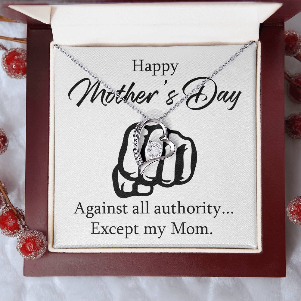 Mother's Day Except My Mom 1 Forever Love Necklace