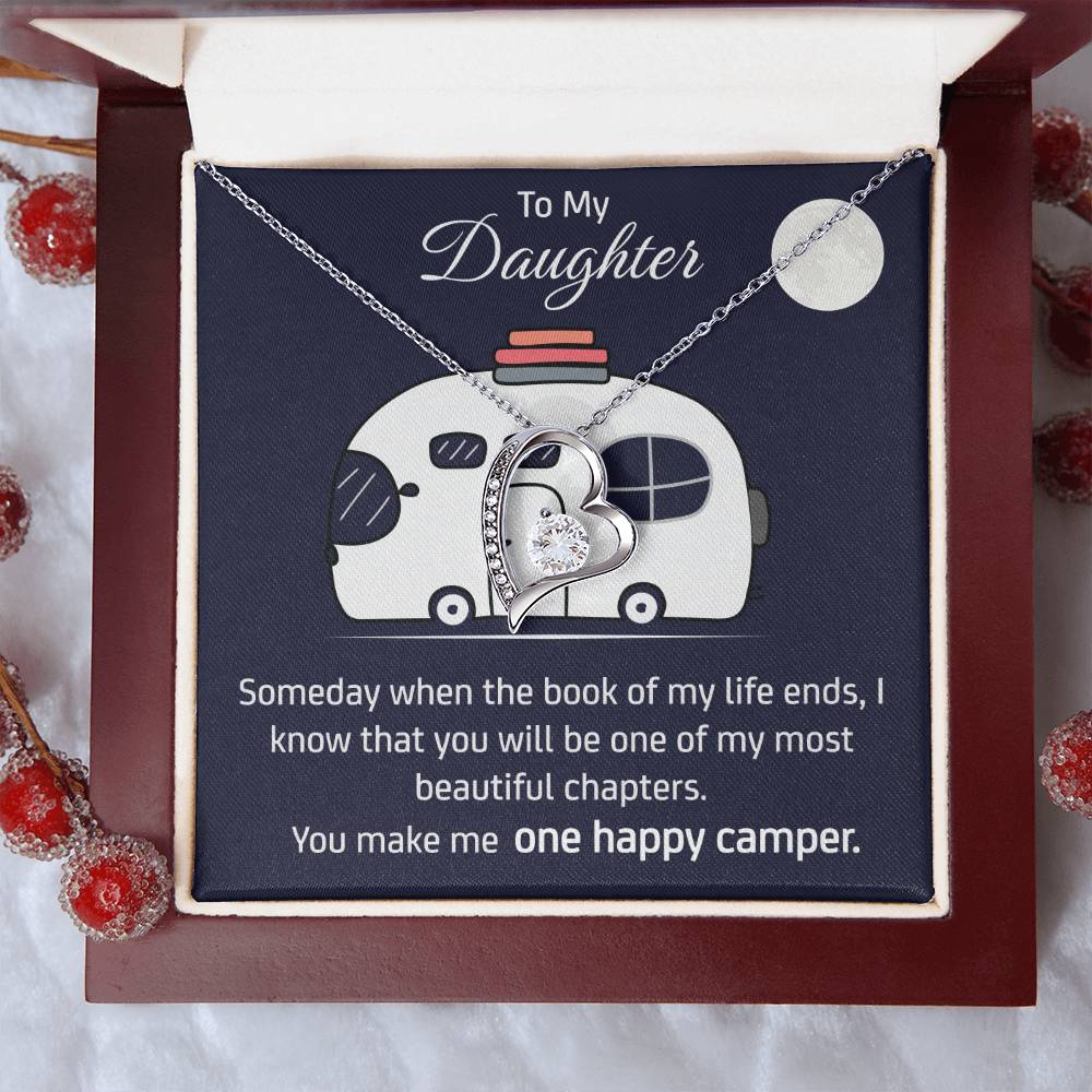 To My Daughter You Make Me One Happy Camper Necklace Anniversary Gift Engagement Gift Forever Love Necklace