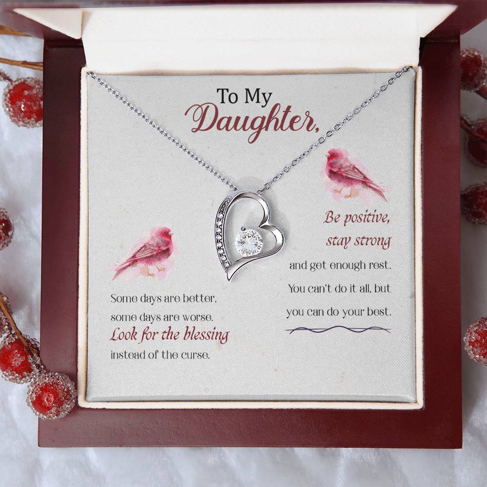 To My Daughter - Be Positive Stay Strong - Forever Love Necklace Forever Love Necklace