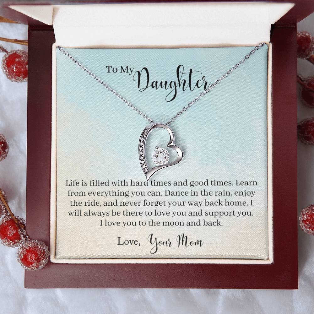 To My Daughter Hard Times And Good Times - Collection Daughter Gift Jewelry Necklace From Daughter Anniversary Daughter Mother Necklace Daughters Forever Love Necklace