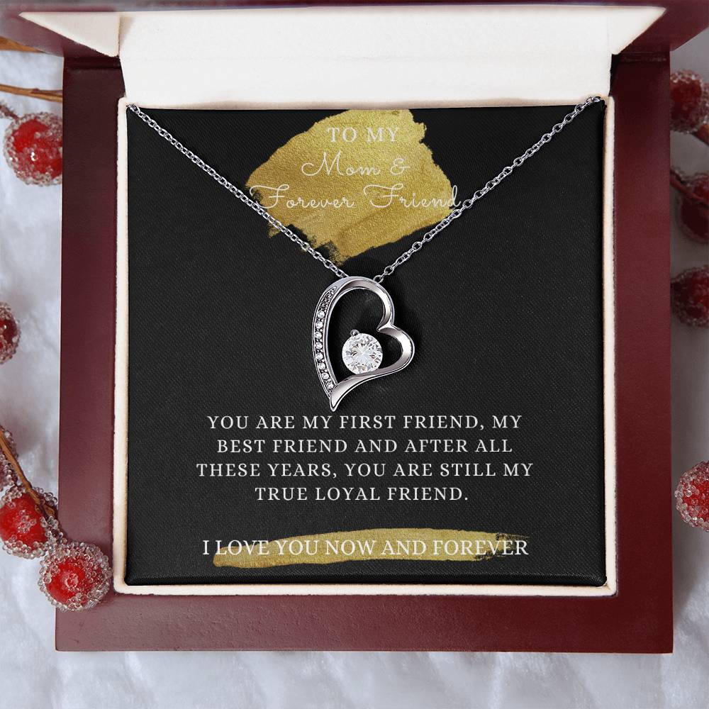 My Mom My First Friend My Best Friend My Forever Friend Forever Love Necklace
