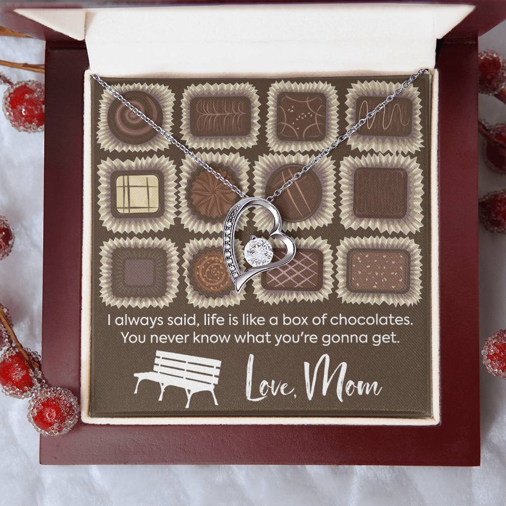 Life Is Like A Box Of Chocolate Love Mom Gift For Daughter From Mom Daughter’s Birthday Gift Mother To Daughter Birthday Gift Forever Love Necklace