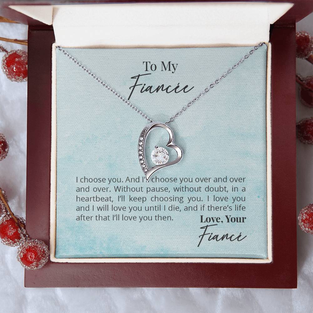 To My Fiancée - I Will Love You Forever Necklace Forever Love Necklace