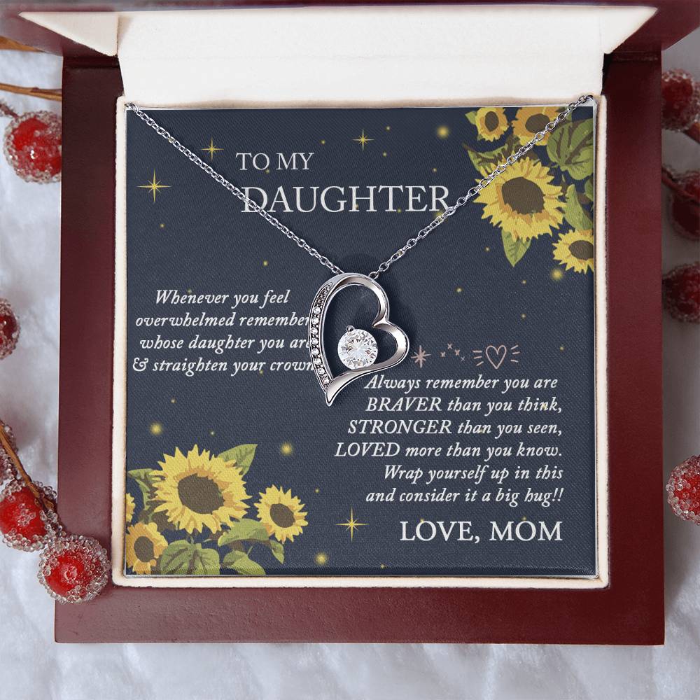 To My Daughter-You Are Braver- Necklace Forever Love Necklace