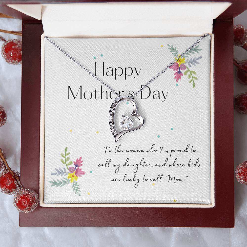 My Daughter Happy Mother's Day - Mother's Day Necklace - To My Beautiful Mom Necklace - Mothers Day Gift From Daughter - Gift For Daughter From Mom Forever Love Necklace