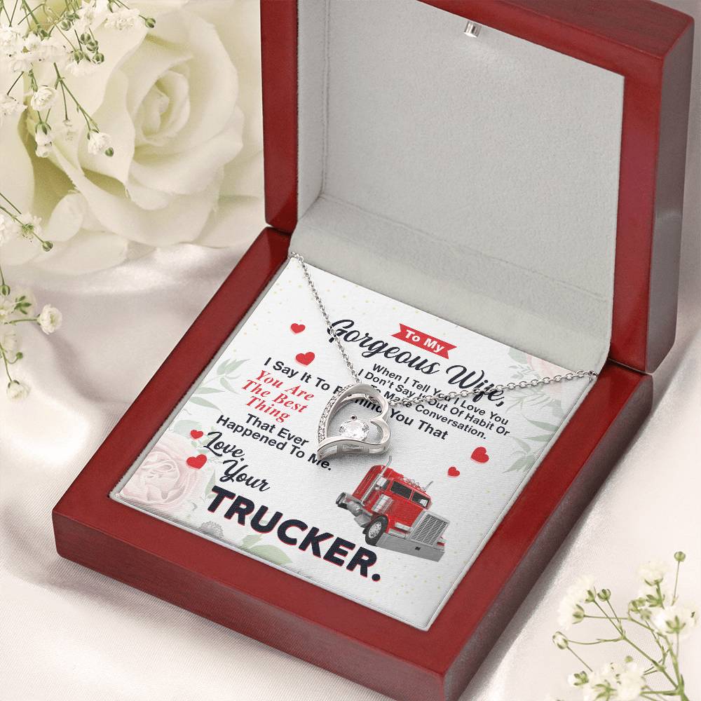 To My Wife From Your Trucker Forever Love Necklace
