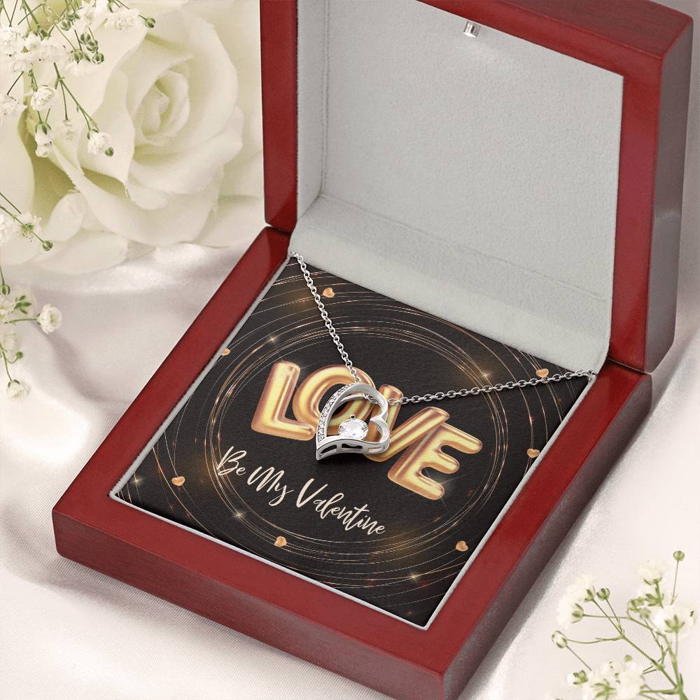 Love Be My Valentine Forever Love Necklace