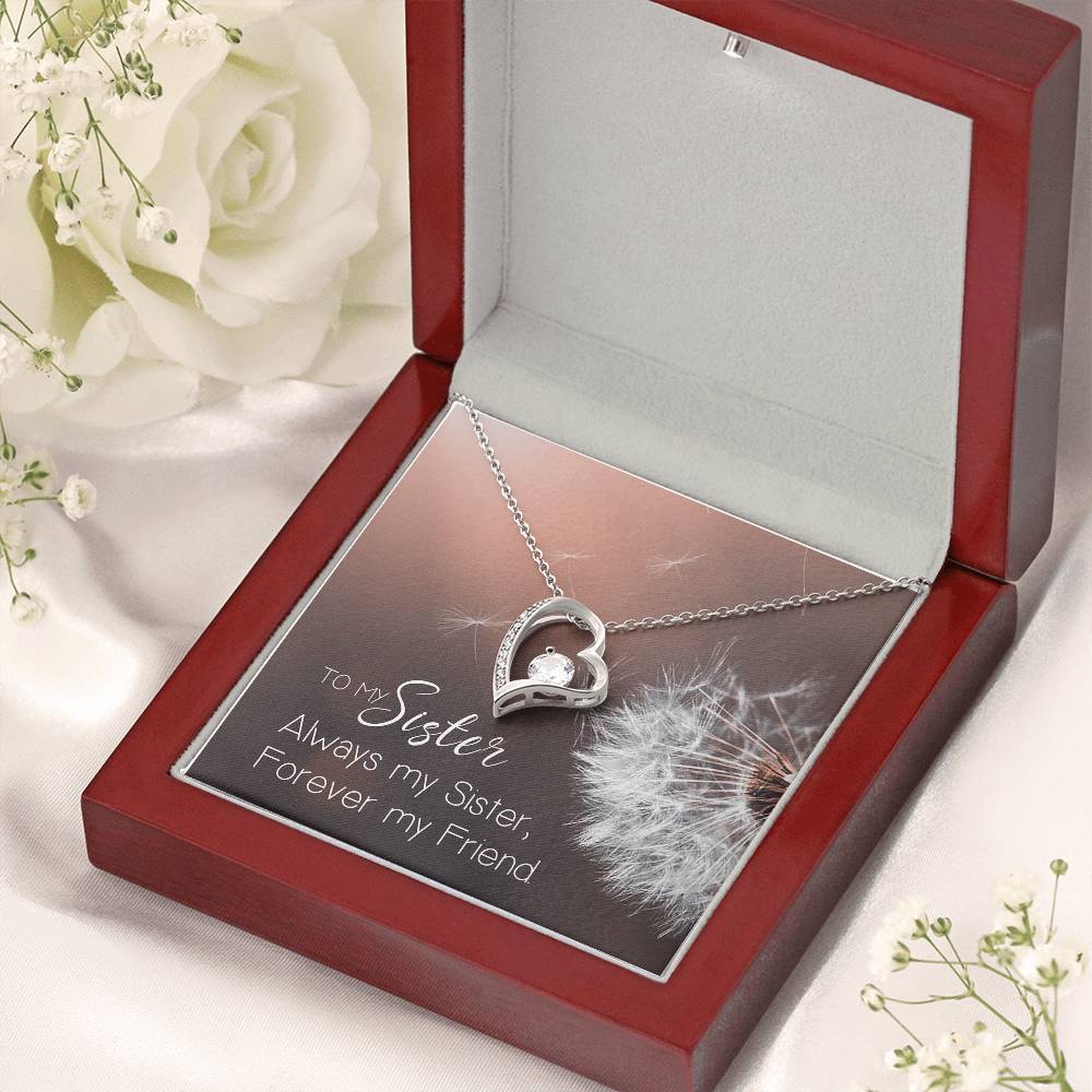 To My Sister Always My Sister - Forever My Friend Necklace Jewelry Gift Holiday Birthday Gift For Sister Wedding Gift Necklace Forever Love Necklace