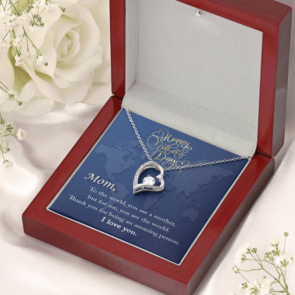 Mom To The World You Are A Mother But For Me You Are The World Necklace Forever Love Necklace