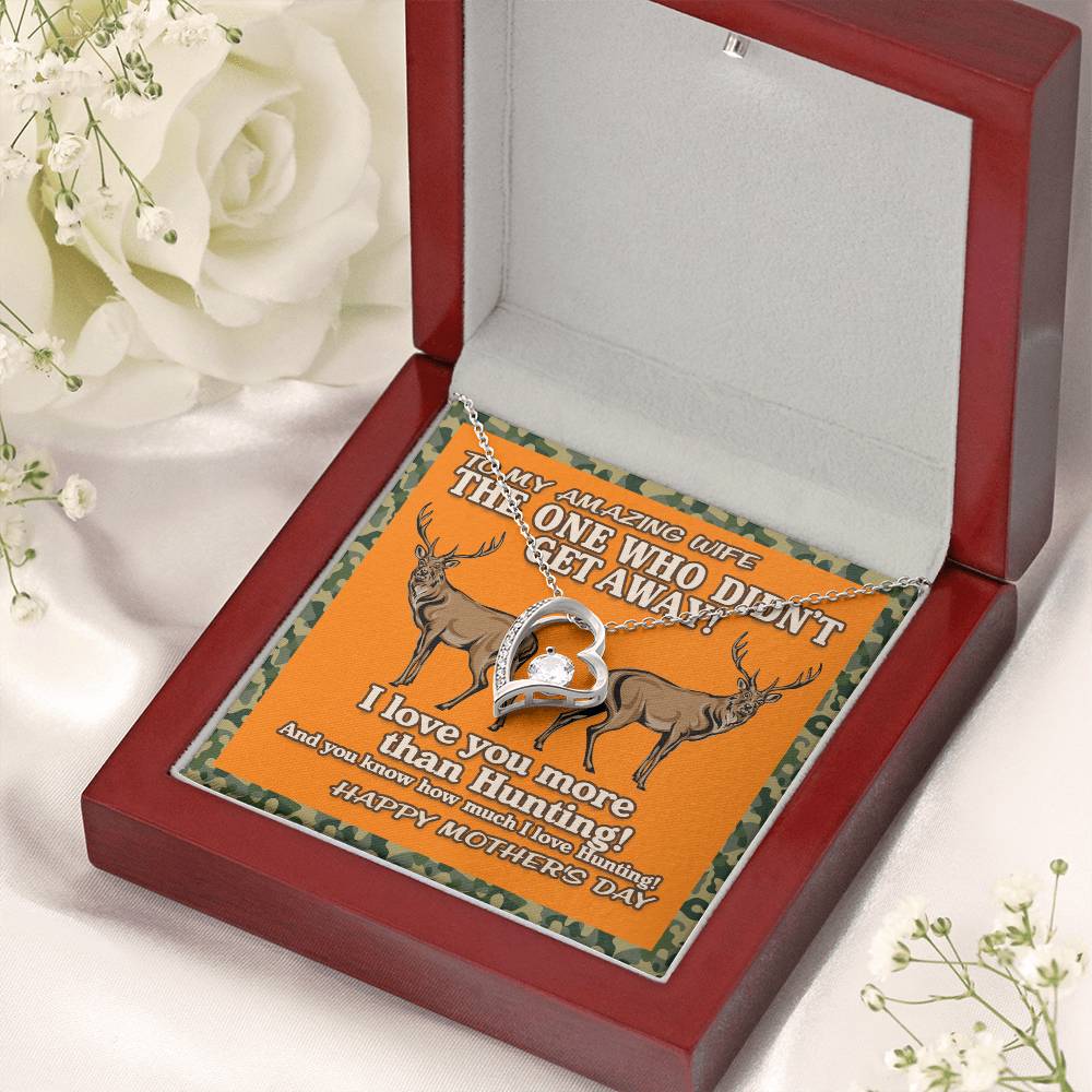 Hunting Lover Gifts The One Who Didn't Get Away! I Love You More Than Hunting Birthday Gift For Wife Gift For Wife Birthday Forever Love Necklace