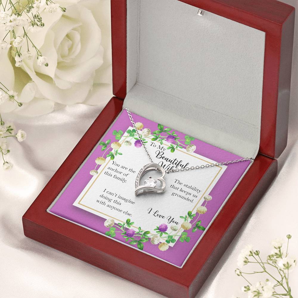 Beautiful Wife Anchor Of Our Family Forever Heart Necklace Gift From Husband Forever Love Necklace