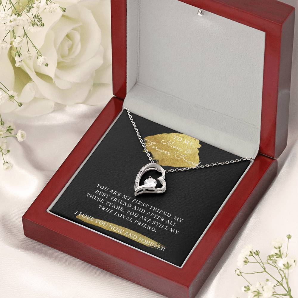 My Mom My First Friend My Best Friend My Forever Friend Forever Love Necklace