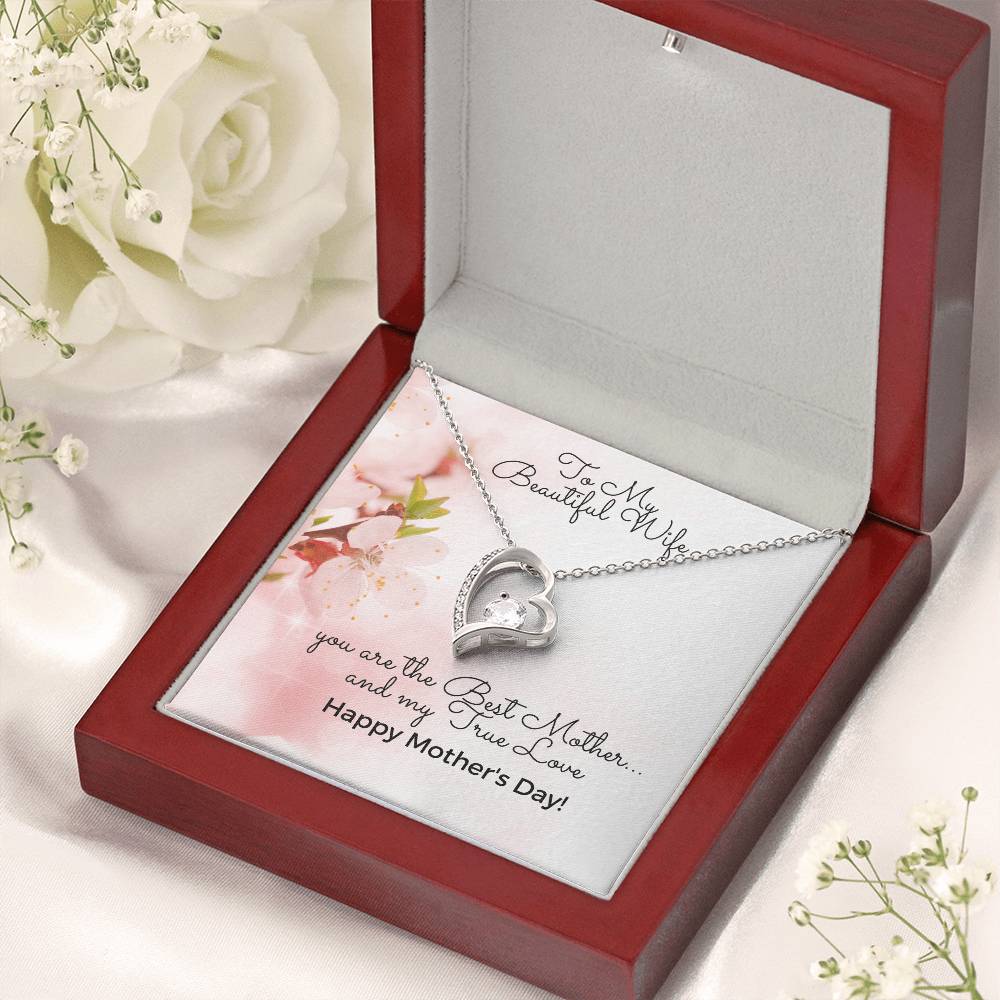 To My Beautiful Wife - Happy Mother's Day - Heart Necklace 14K White Gold Finish Or 18K Yellow Gold Finish - Made In U.S.A.๐บ๐ธ Forever Love Necklace