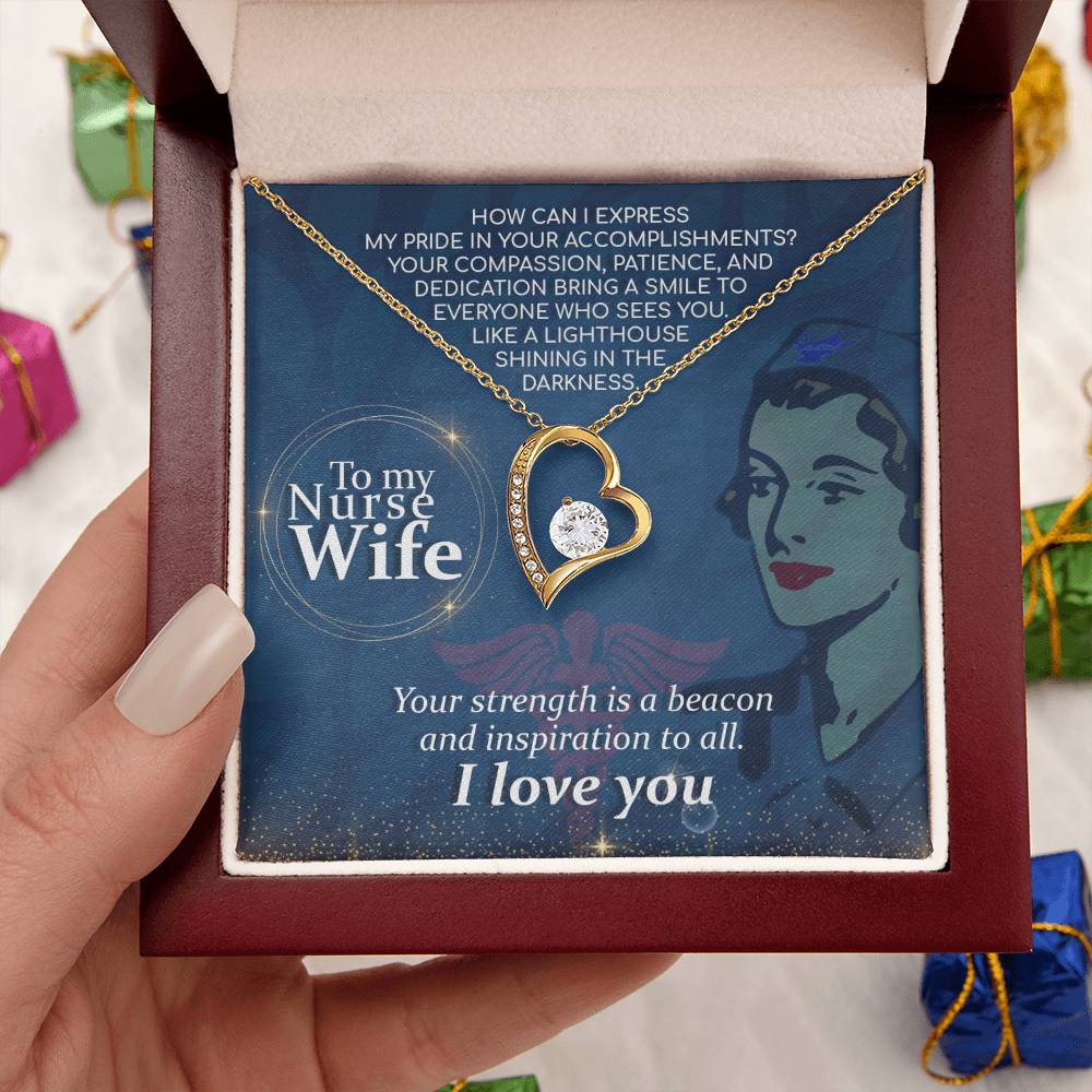 To My Nurse Wife Your Strength Is A Beacon And Inspiration To All Forever Love Necklace
