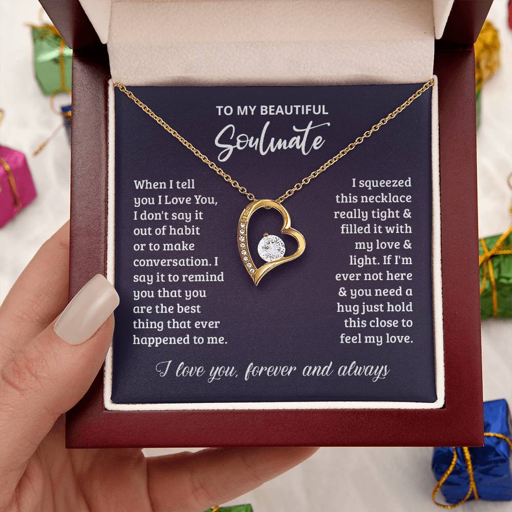 To My Soulmate I Love You Forever And Always Forever Love Necklace