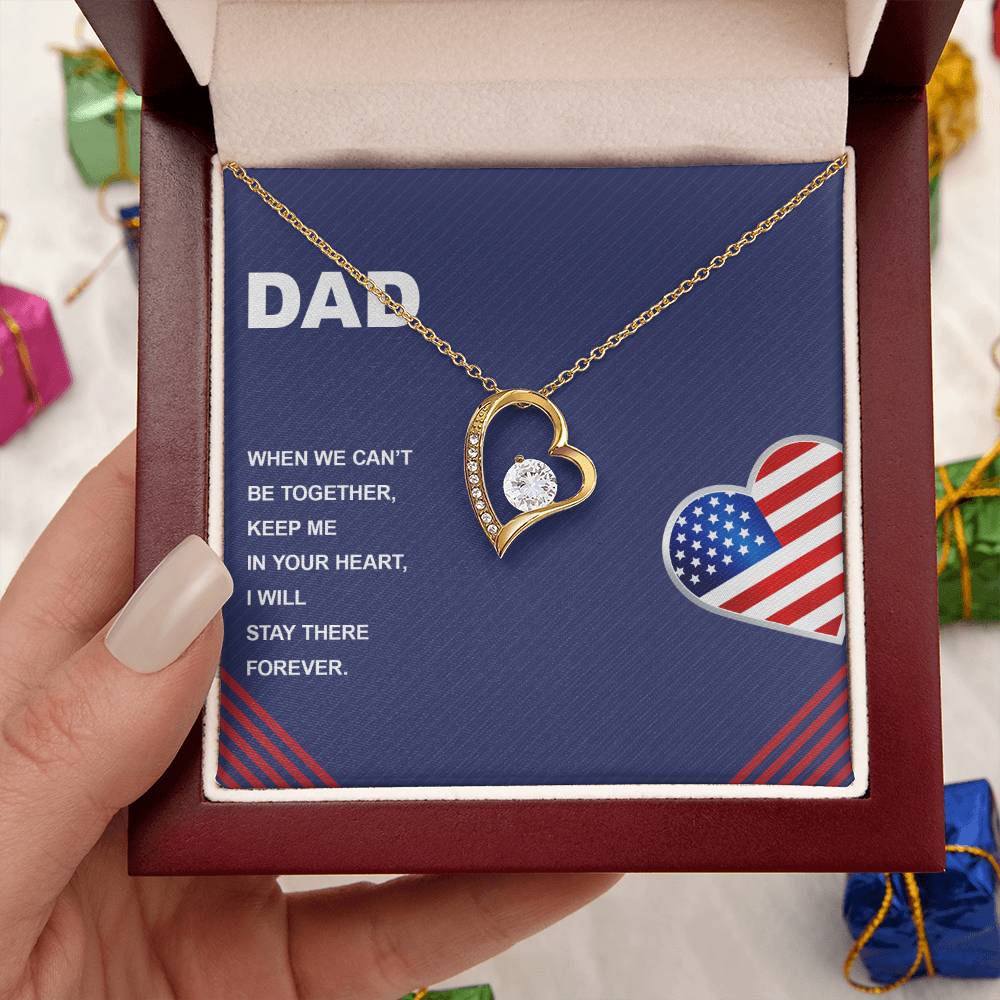 Dad When We Can't Be Together Forever Love Necklace