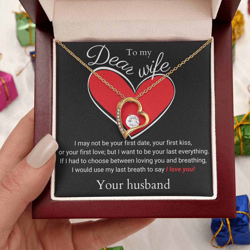 To My Dear Wife Last Everything Premium Necklace 1 Forever Love Necklace