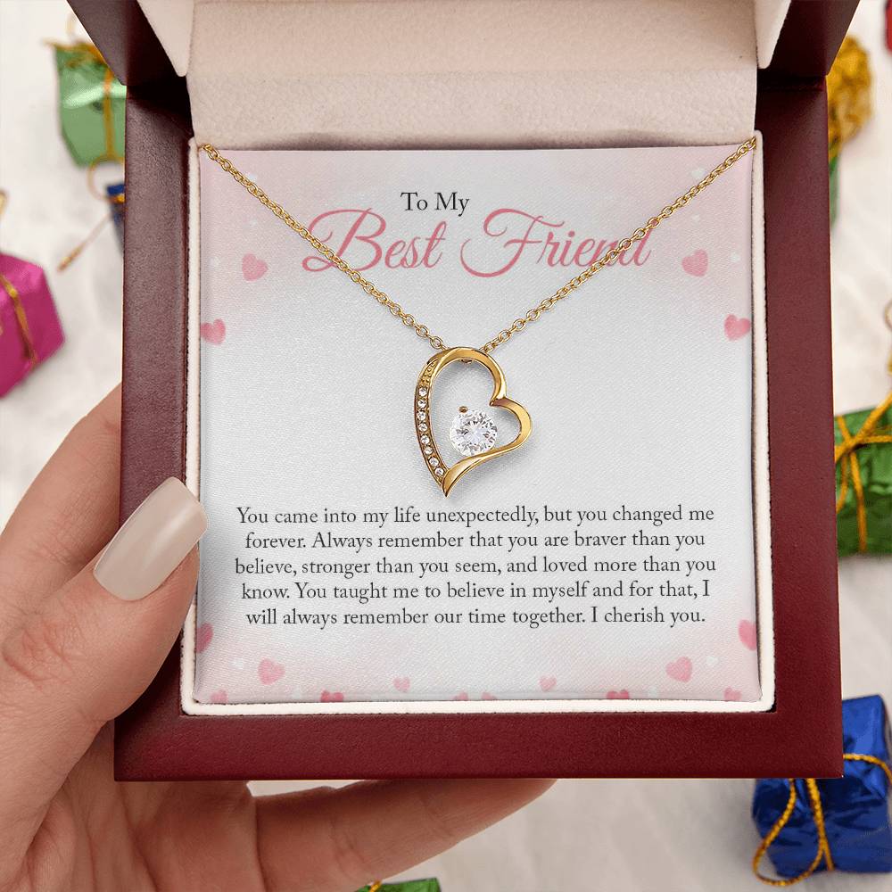 To My Best Friend - You Came Into My Life Unexpectedly - Forever Love Necklace Forever Love Necklace