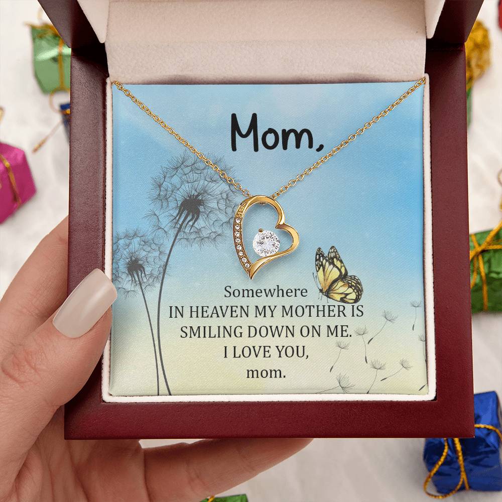 Mom Some Where In Heaven My Mother Is Smiling Down On Me Forever Love Necklace