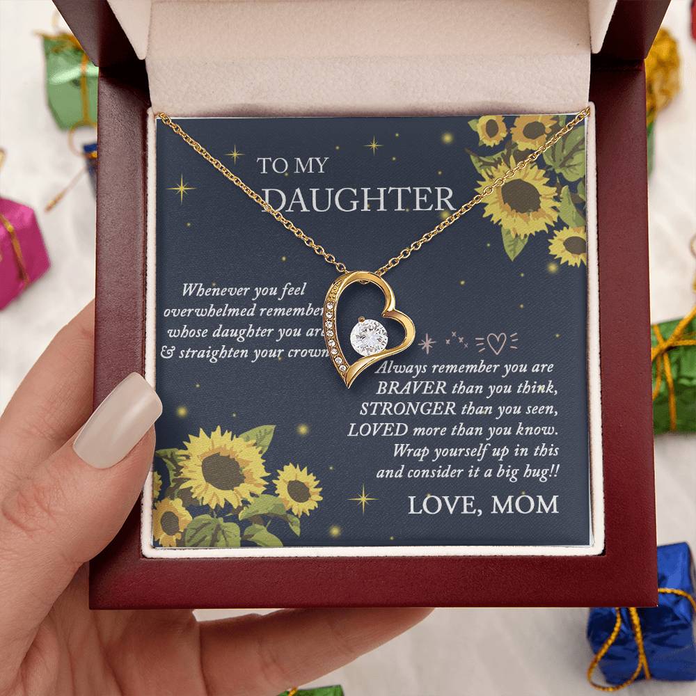 To My Daughter-You Are Braver- Necklace Forever Love Necklace