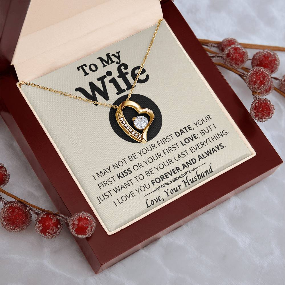 To My Wife - Your Last Everything - Necklace 1 Forever Love Necklace
