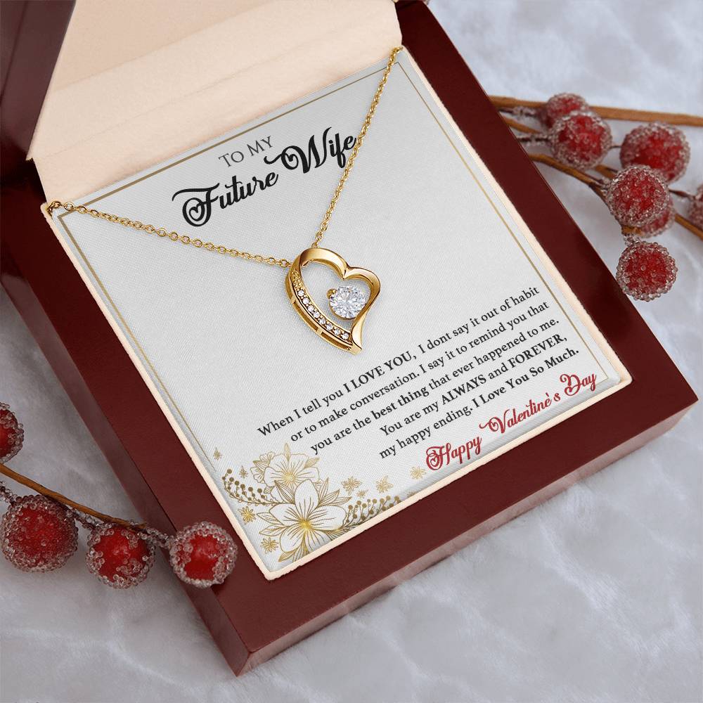 To My Future Wife You Are The Best Thing To Ever Happen To Me Forever Love Necklace