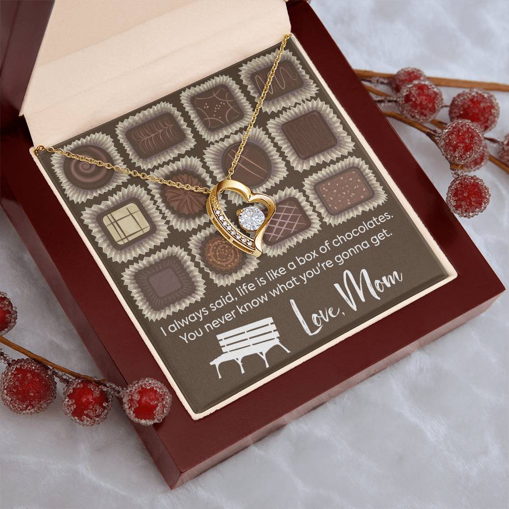 Life Is Like A Box Of Chocolate Love Mom Gift For Daughter From Mom Daughter’s Birthday Gift Mother To Daughter Birthday Gift Forever Love Necklace