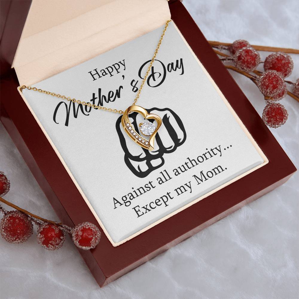 Mother's Day Except My Mom 1 Forever Love Necklace