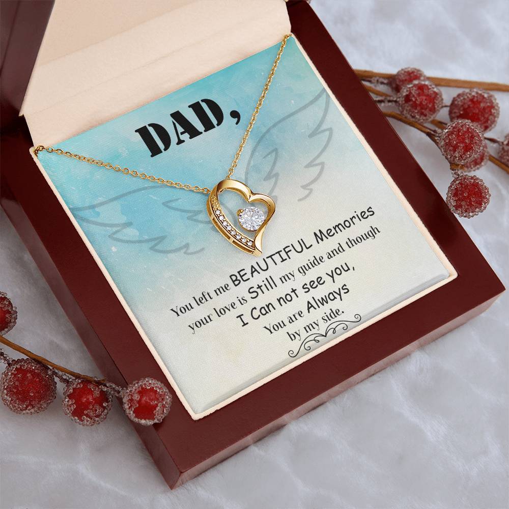 Dad You Left Me Beautiful Memories Necklace 1 Forever Love Necklace