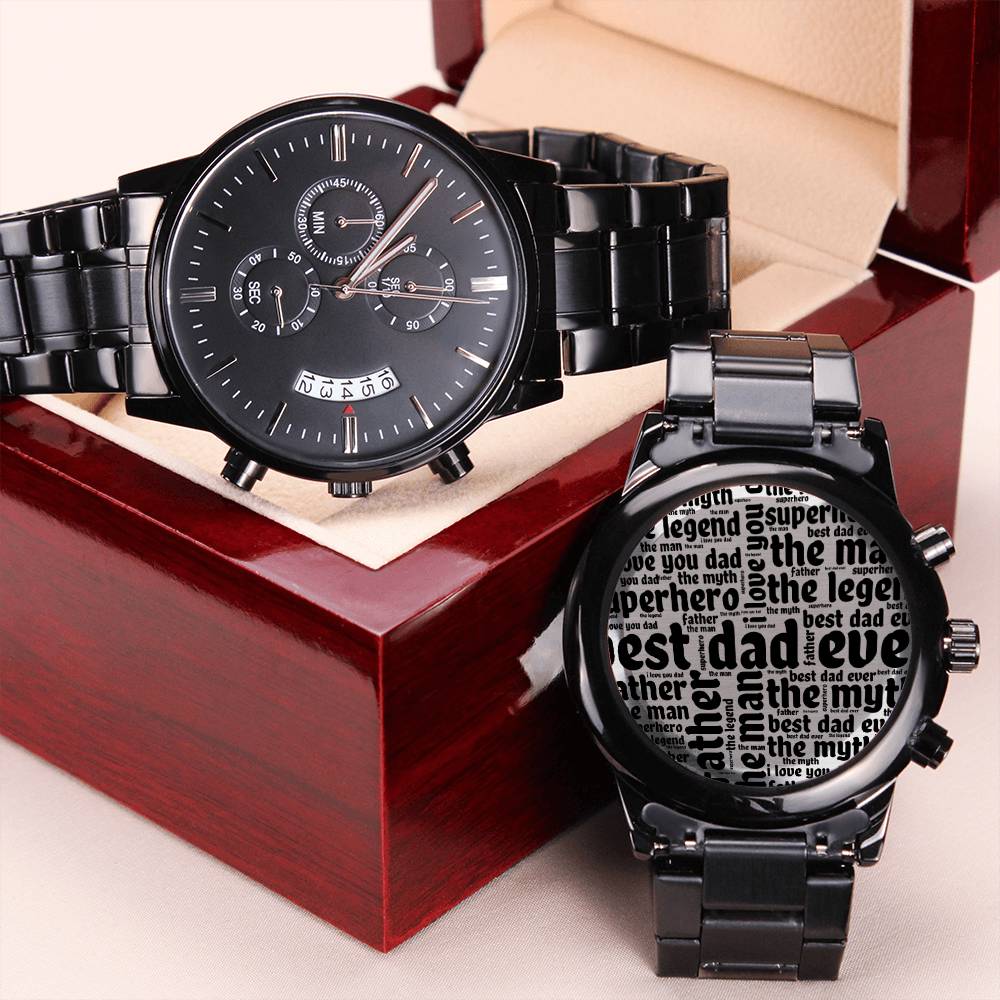 Best Dad Ever Custom Cool Classy Luxury Black Watch For Dad I Love You Dad The Man The Myth The Legend Superhero Father's Day Gift Watch Engraving Chronograph Watch