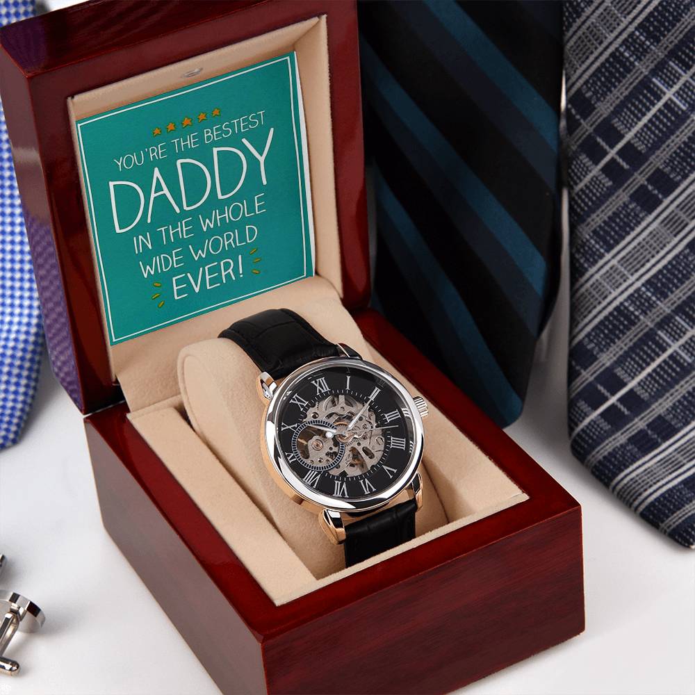 Openwork Watch For Daddy You're The Bestest Daddy In The Whole Wide World Ever