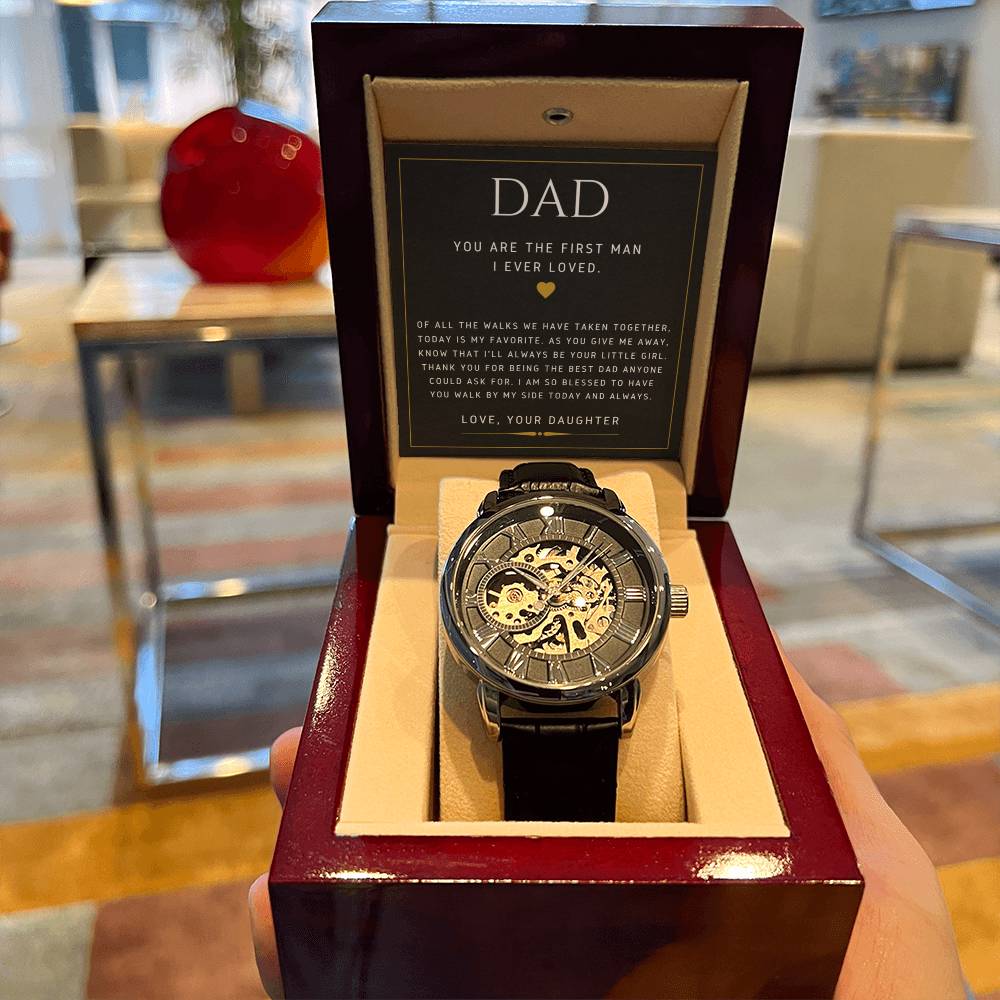 Dad - The First Man I Ever Loved - Openwork Watch