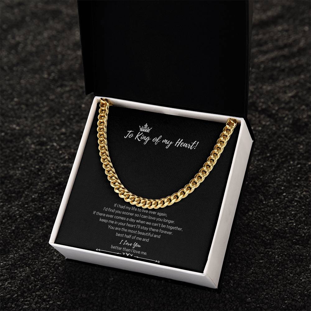 To The King Of My Heart Cuban Link Chain