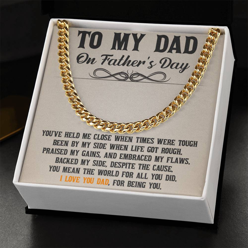 To My Dad - Thanks For Being You Cuban Link Chain