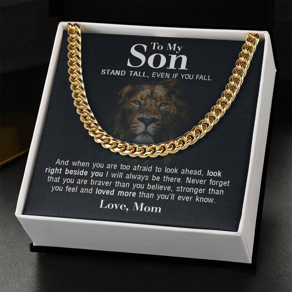 To My Son - Stand Tall From Mom - Cuban Link Chain