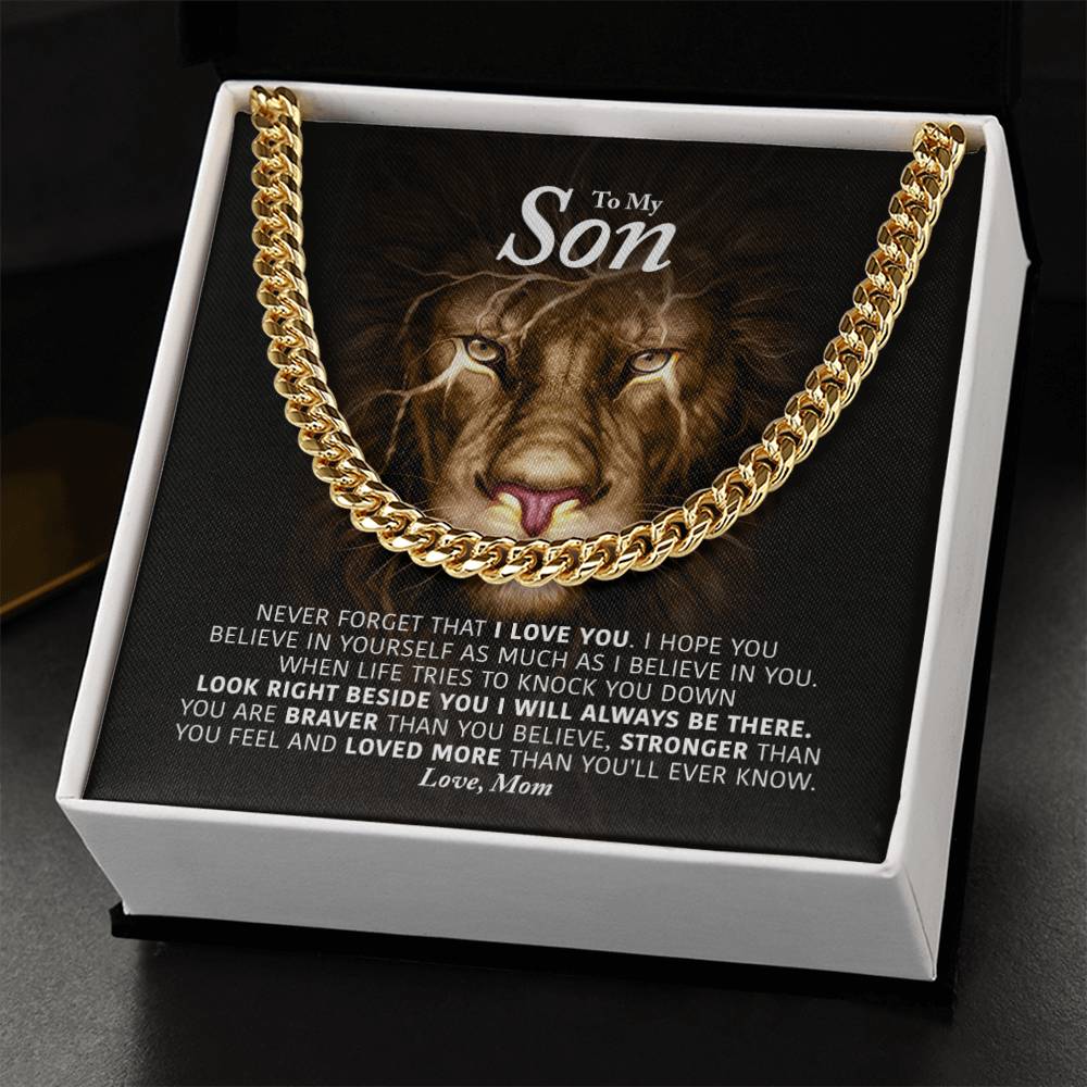 To My Son - I Will Always Be There - Cuban Link Chain