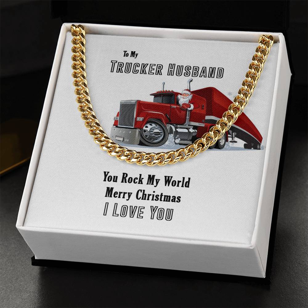 Trucker Husband Cuban Link Chain