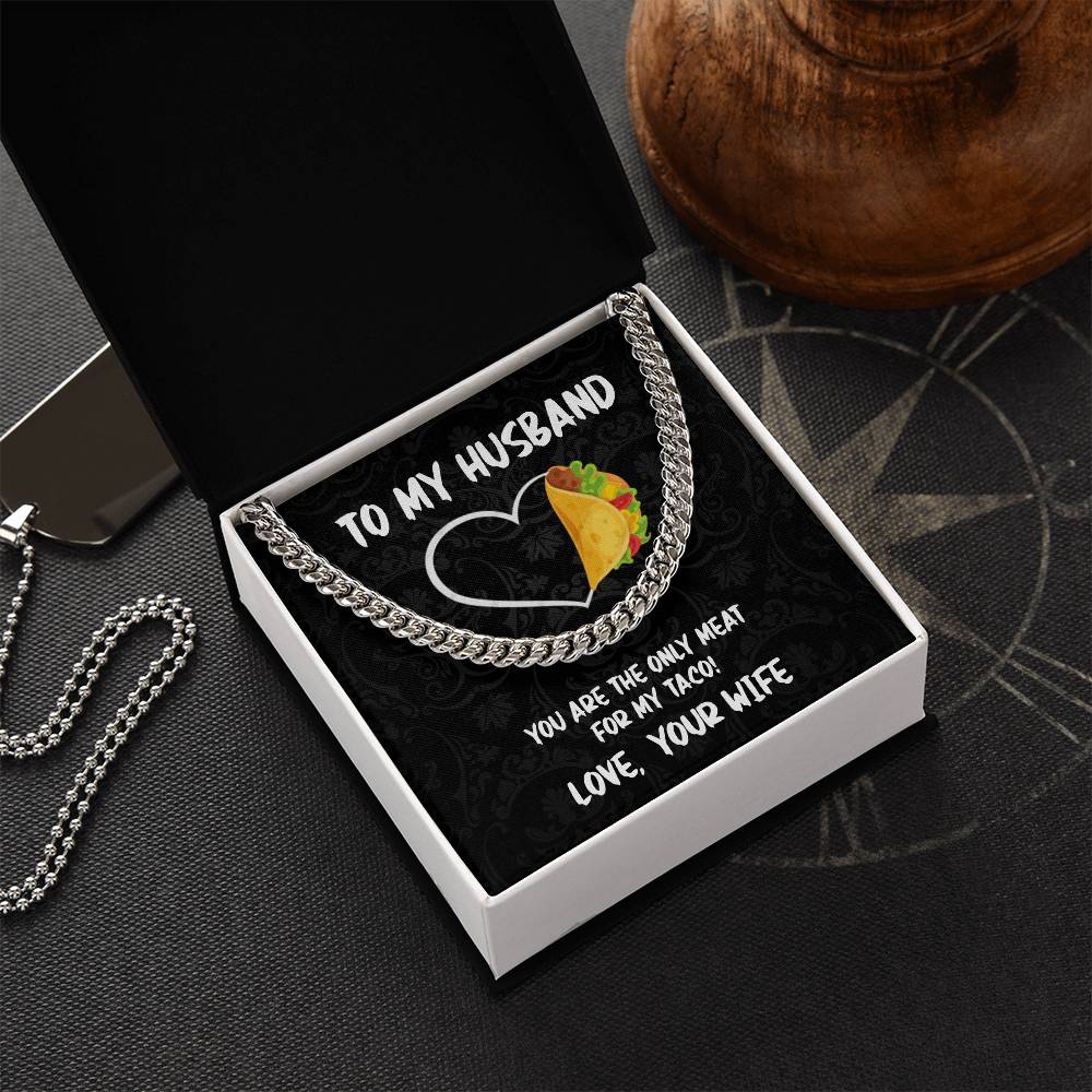 To My Husband - You Are Only Meat Cuban Link Chain Necklace
