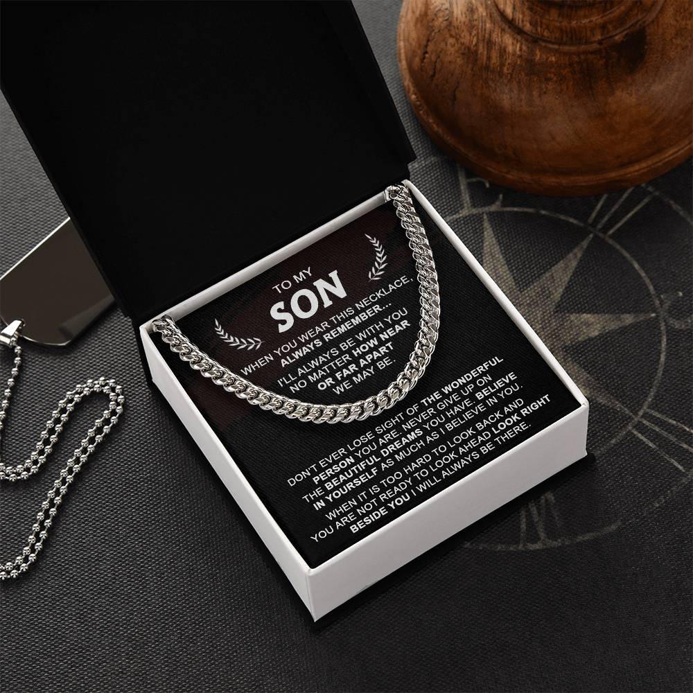Gift For Son - Beautiful Dreams - Cuban Cuban Link Chain