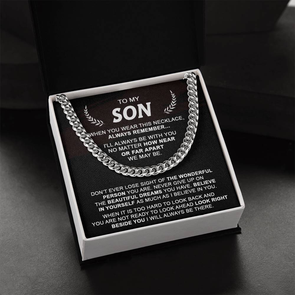 Gift For Son - Beautiful Dreams - Cuban Cuban Link Chain