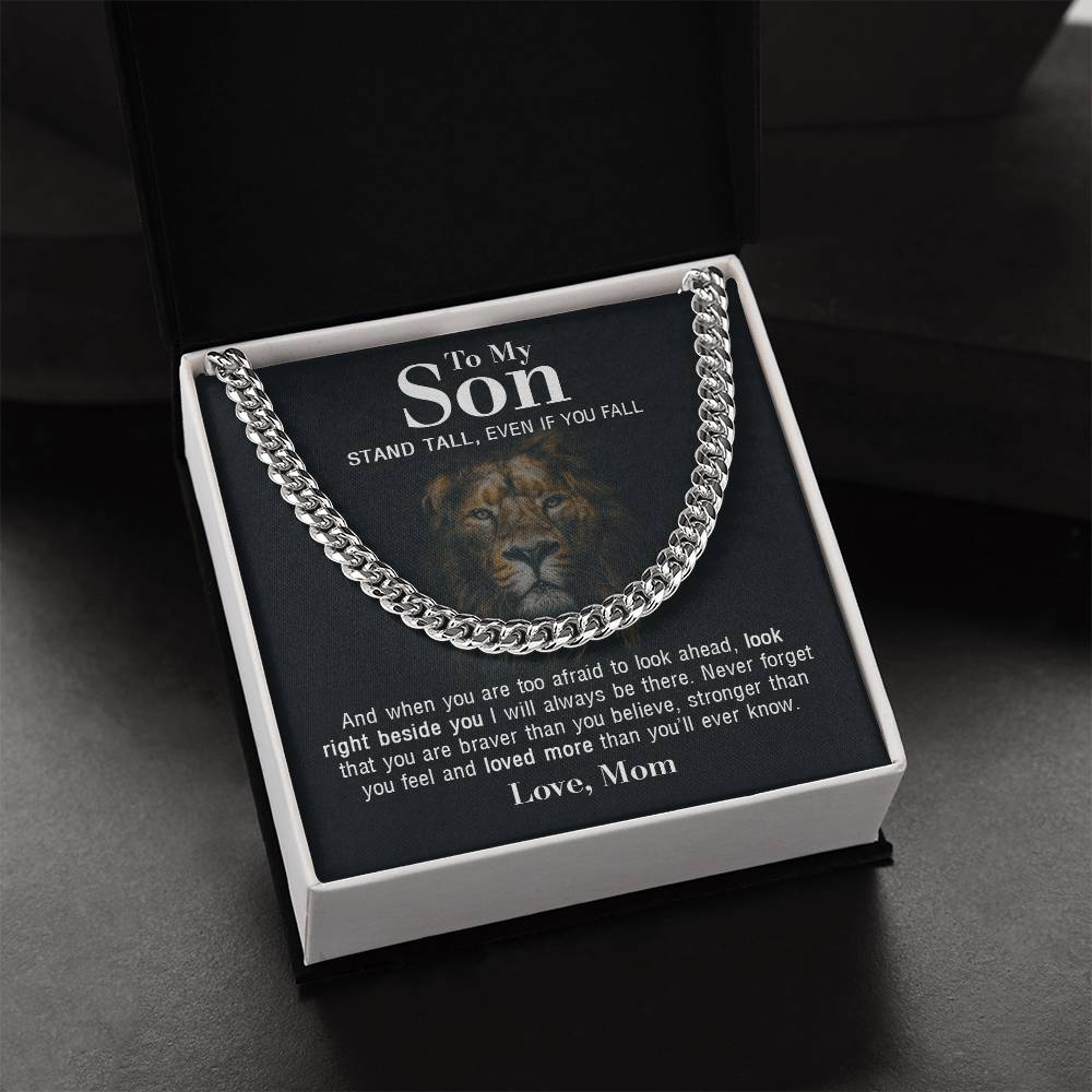 To My Son - Stand Tall From Mom - Cuban Link Chain