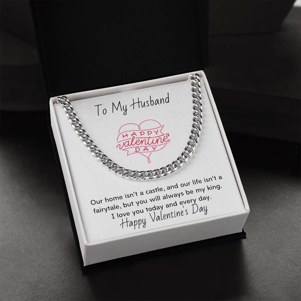 To My Husband You Will Always Be My King Thick Link Chain Cuban Link Chain