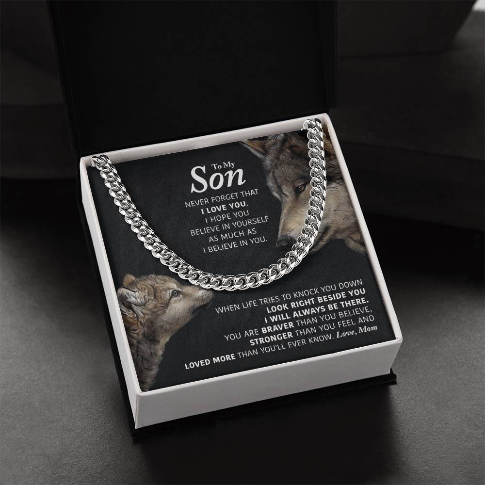 To My Son - I Will Always Be There - Cuban Link Chain