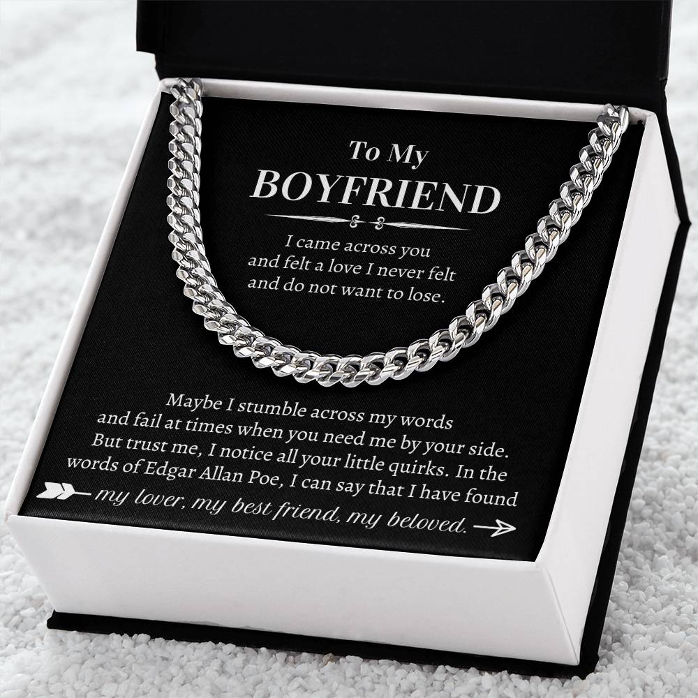 Valentine's Gift Boyfriend - I Came Across You And Felt A Love I Never Felt And Do Not Want To Lose Cuban Link Chain