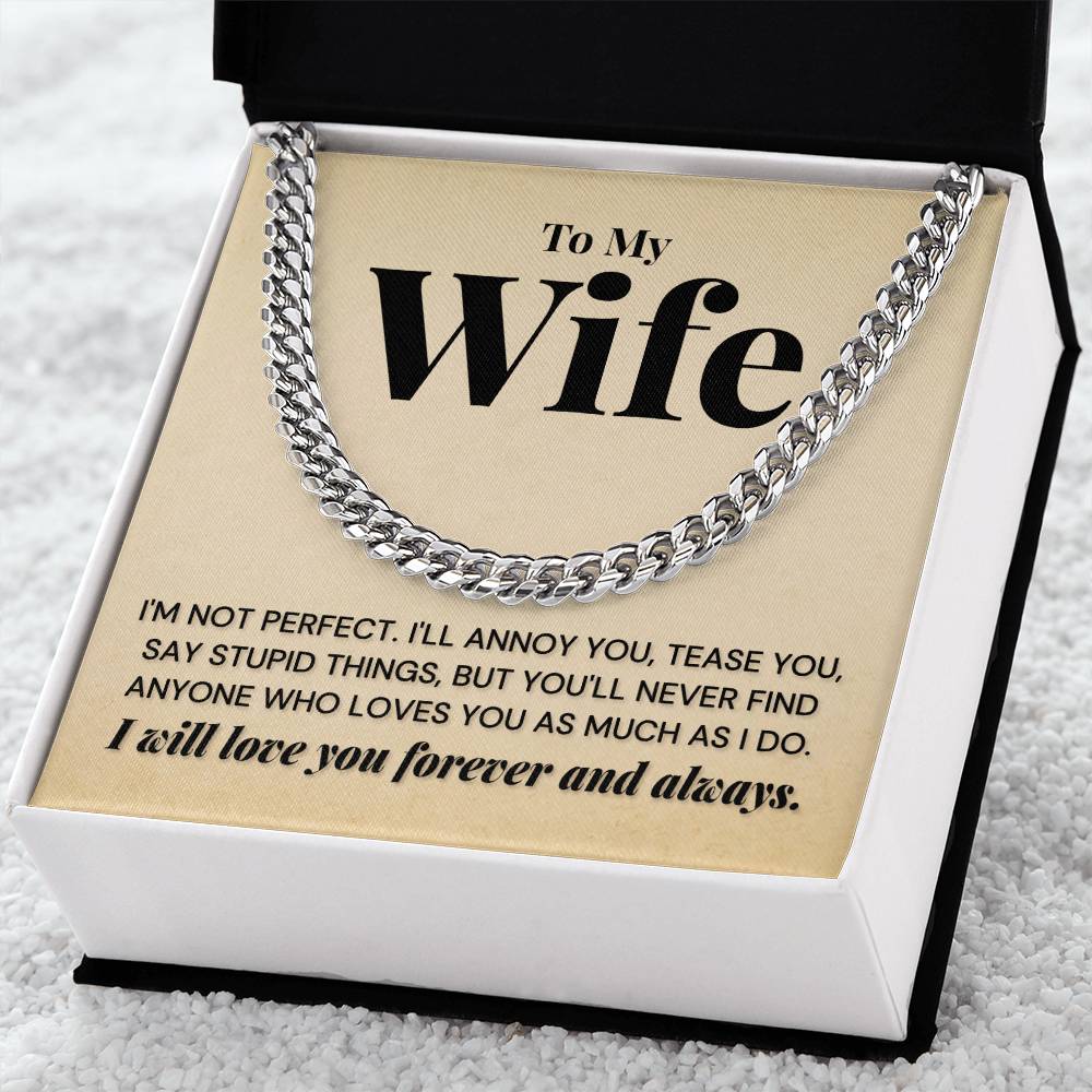 To My Wife - You'll Never Find - Cuban Link Chain Necklace