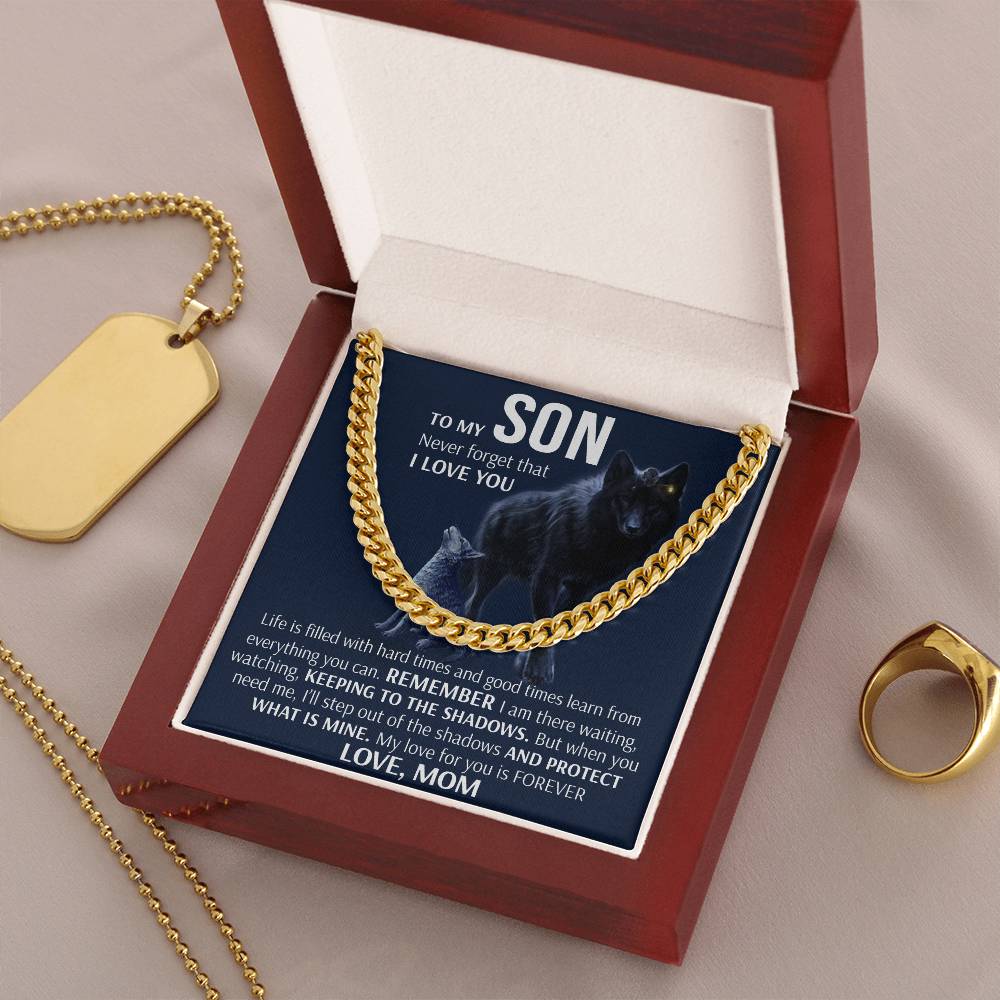 To My Son - Keeping To The Shadows Cuban Link Chain Necklace