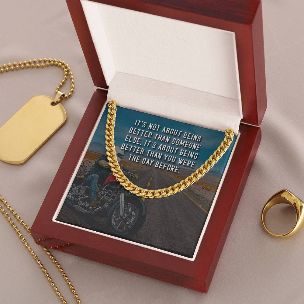 It's Not About Being Better - Cuban Link Chain Necklace