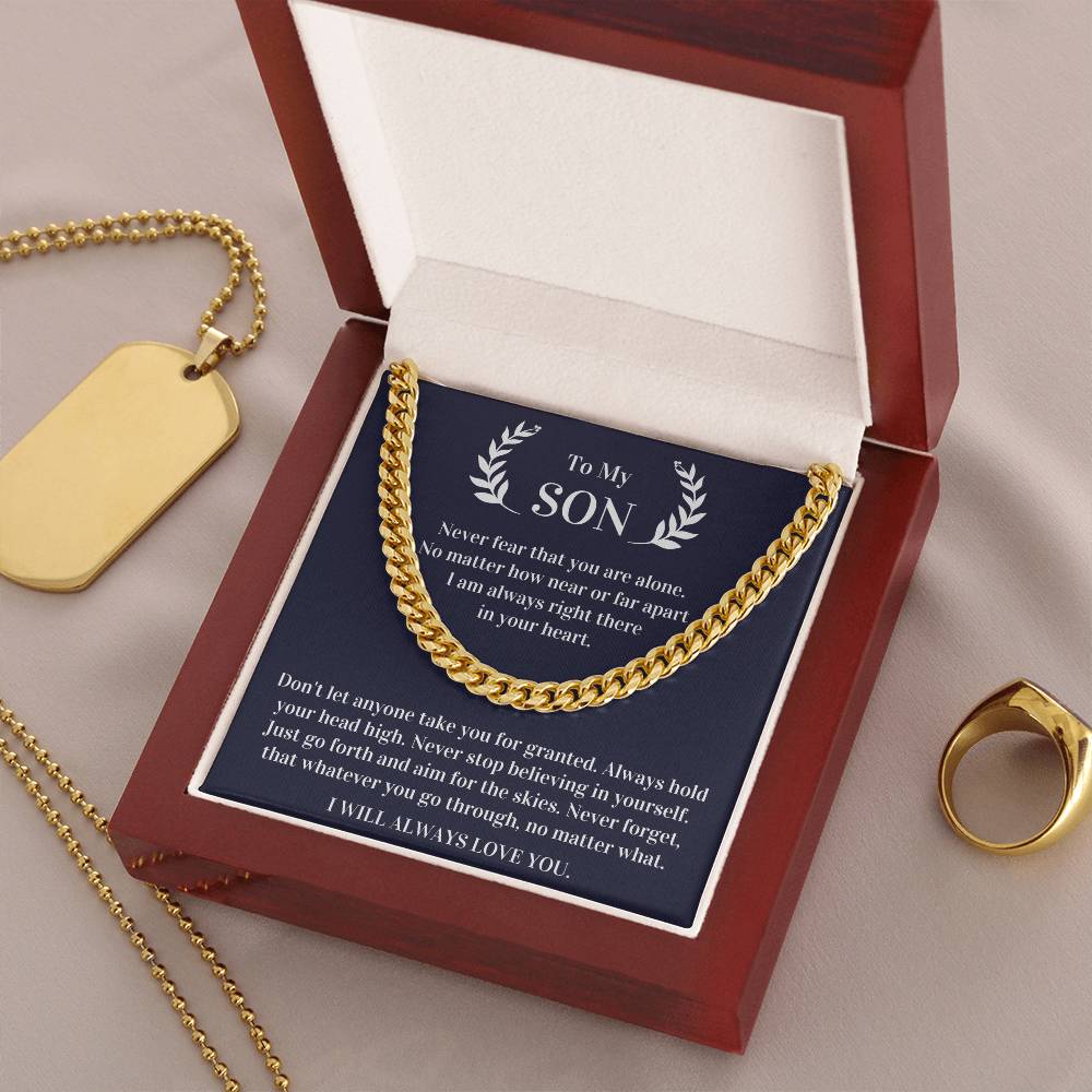 Gift For Son - Never Fear That You Are Alone I Am Always Right There In Your Heart Cuban Link Chain